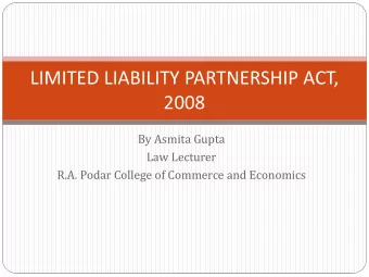 2008  By Asmita Gupta  Law Lecturer  R.A. Podar College of Commerce and Economics  Some