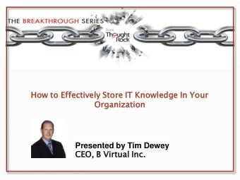 Presented by Tim Dewey  CEO,  , B Virtual  al Inc.  The Changing  Workfor  kforce  43% of U.S.