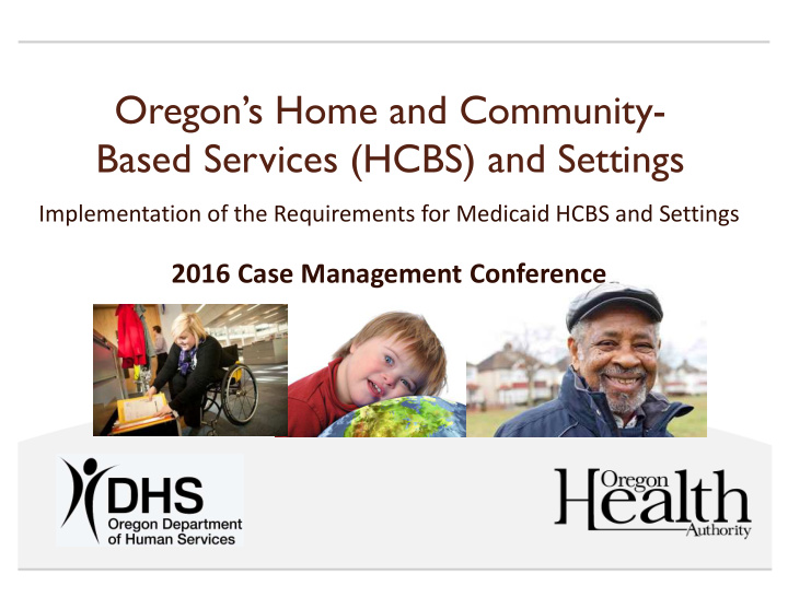 oregon s home and community based services hcbs and