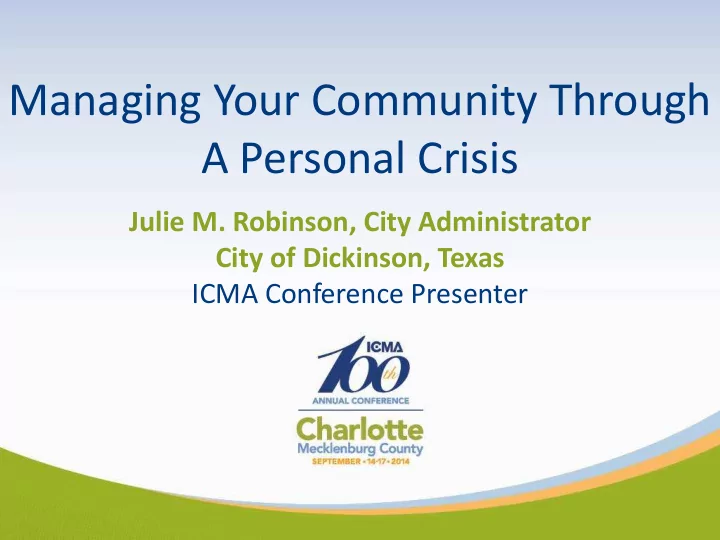 managing your community through a personal crisis
