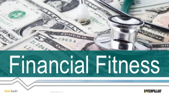 Financial Fitness  Caterpillar Confidential Green  Personal Finance Basics  Personal finance