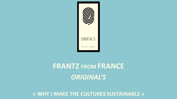 frantz from france