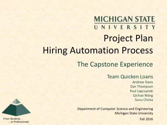 Hiring Automation Process  The Capstone Experience  Team Quicken Loans  Andrew Davis  Dan Thompson