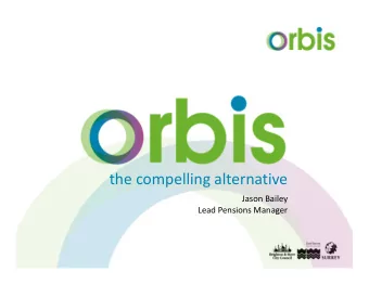 the compelling alternative  Jason Bailey  Lead Pensions Manager  Administration Update  Online