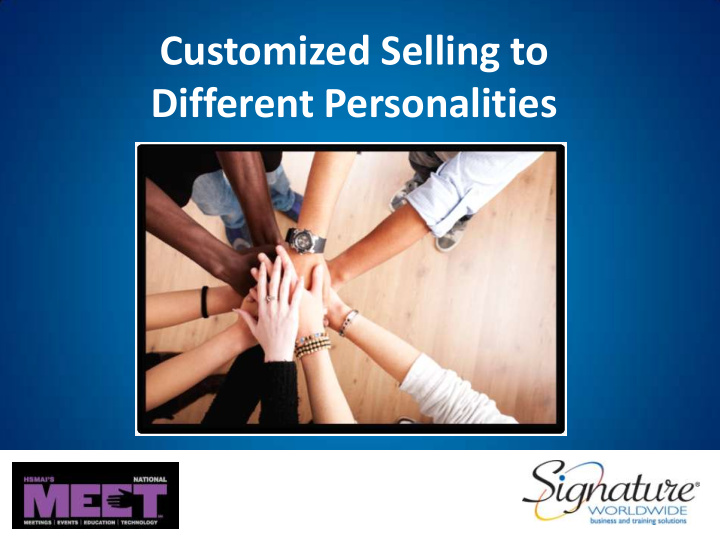 customized selling to different personalities who am i