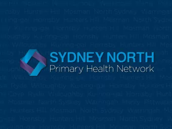 WHO IS SYDNEY NORTH  PRIMARY HEALTH  NETWORK?    Sydney North Primary Health Network is one of