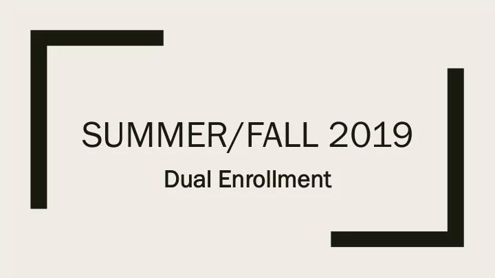 summer fall 2019