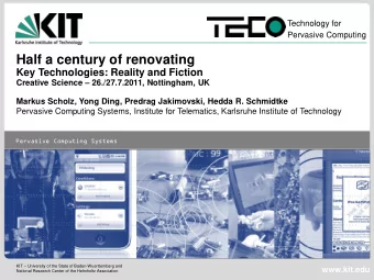 Half a century of renovating  Key Technologies: Reality and Fiction Creative Science