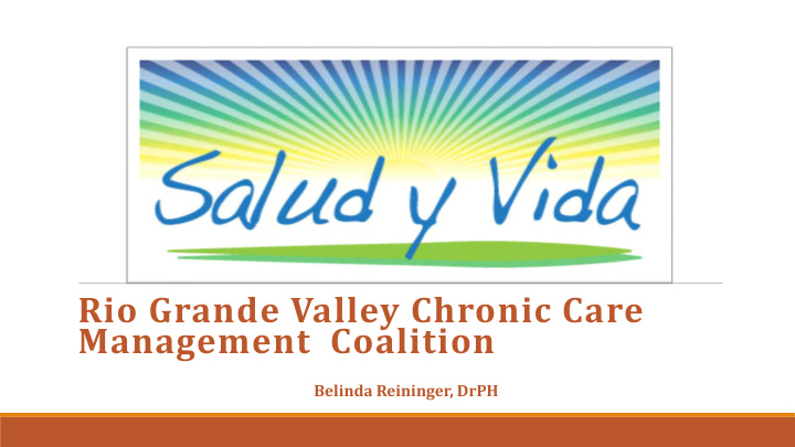 rio grande valley chronic care management coalition