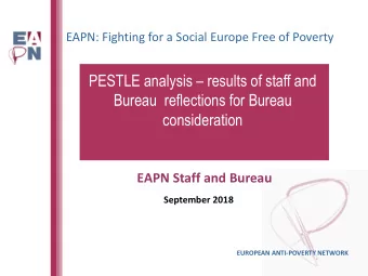 Bureau  reflections for Bureau  consideration  EAPN Staff and Bureau  September 2018  EUROPEAN
