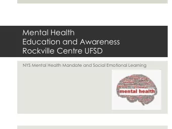 Education and Awareness  Rockville Centre UFSD  NYS Mental Health Mandate and Social Emotional