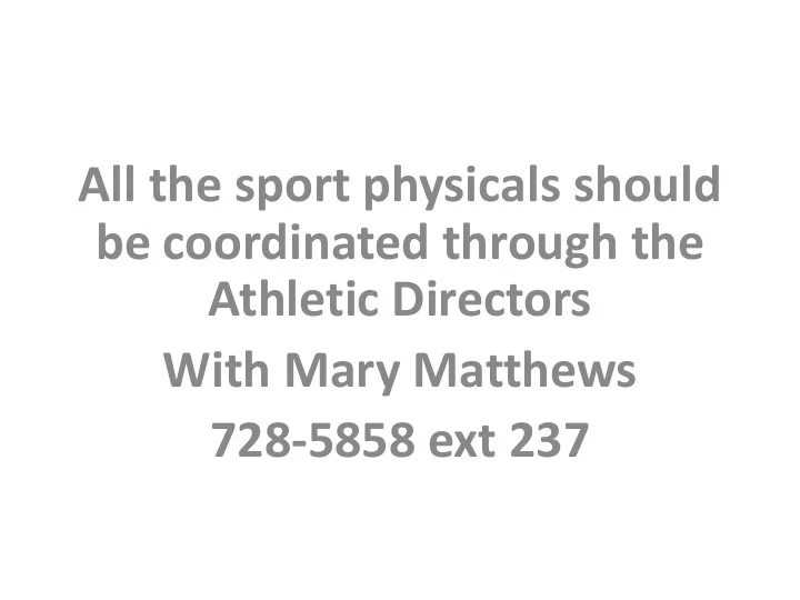 all the sport physicals should