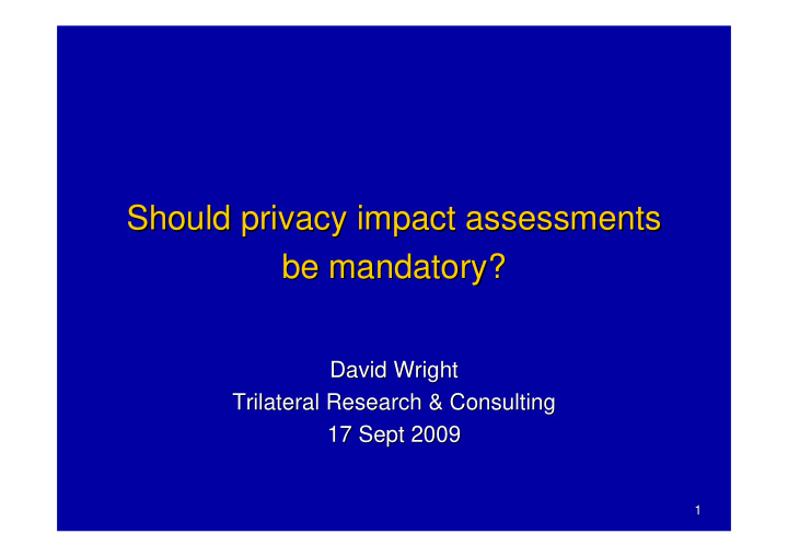should privacy impact assessments should privacy impact
