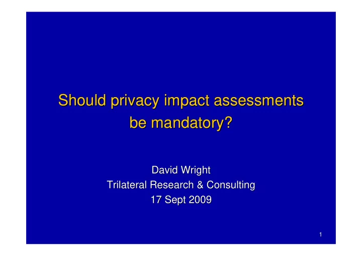 should privacy impact assessments should privacy impact