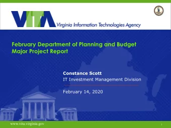 February Department of Planning and Budget  Major Project Report  Constance Scott  IT Investment