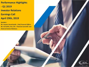 Performance Highlights  - Q1 2019  Investor Relations  Earnings Call  April 29th, 2019  Speakers: