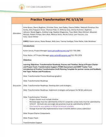 Practice Transformation PIC 5/13/16  Anne Bosco, Sherry Buglione, Christine Close, Joan Dadey,