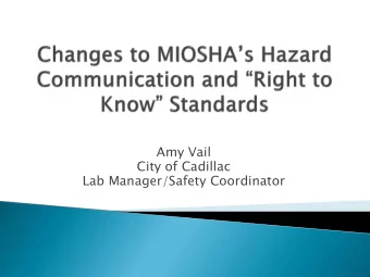 Amy Vail  City of Cadillac  Lab Manager/Safety Coordinator  Review Updates to HazCom