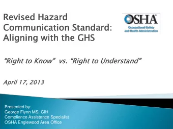 Right to Know  vs. Right to Understand  April 17  17, 20  2013 13  Presented by: