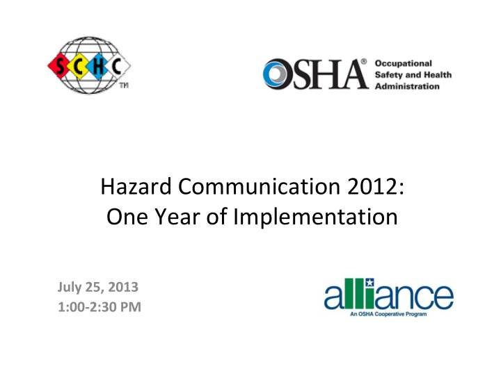 hazard communication 2012 one year of implementation