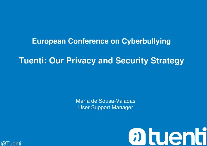 tuenti our privacy and security strategy