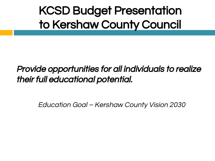 kcsd budget presentation to kershaw county council