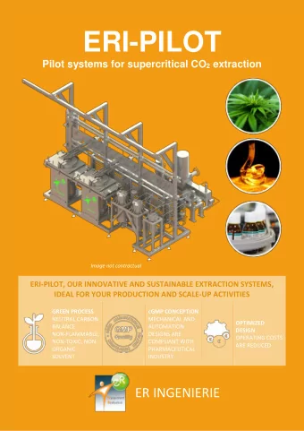 ERI-PILOT Pilot systems for supercritical CO 2 extraction  Image not contractual  ERI-PILOT, OUR