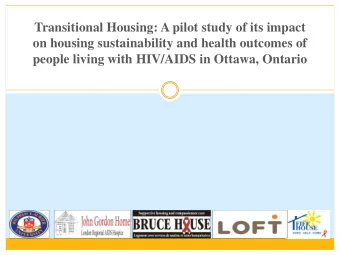 Transitional Housing: A pilot study of its impact  on housing sustainability and health outcomes of