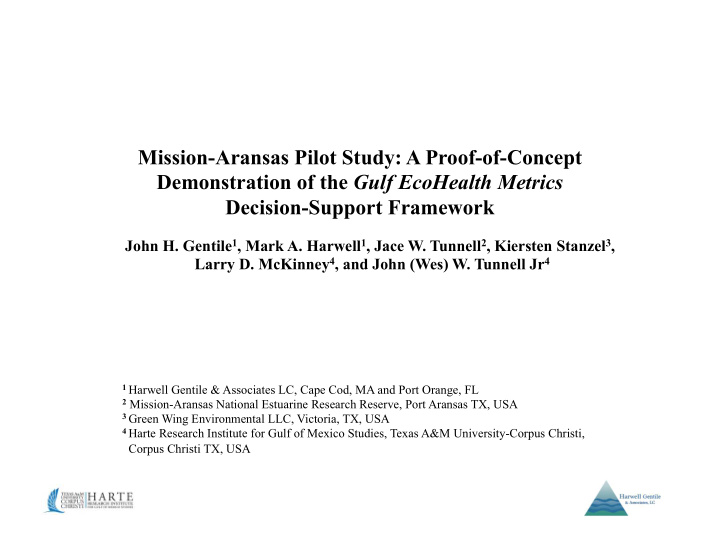 mission aransas pilot study a proof of concept