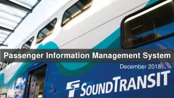 Passenger Information Management System  December 2018  What is PIMS?  Passenger Information
