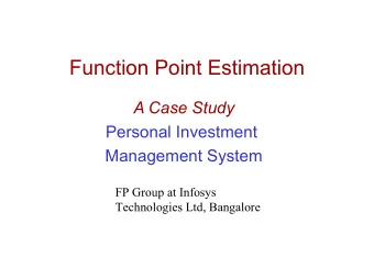 Function Point Estimation  A Case Study  Personal Investment  Management System  FP Group at