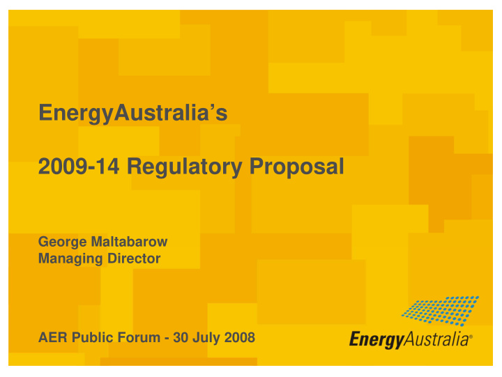 energyaustralia s 2009 14 regulatory proposal