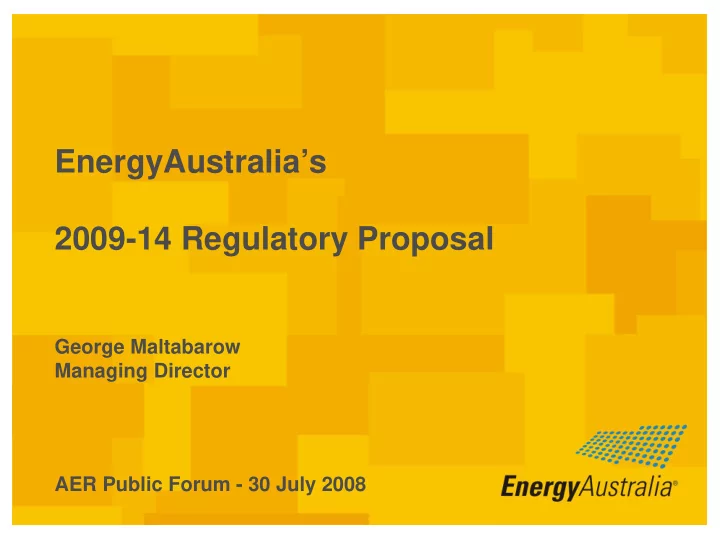 energyaustralia s 2009 14 regulatory proposal