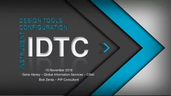 IDTC  15 November 2016  Gene Haney  Global Information Services  CB&amp;I  Bob Zerda  PIP