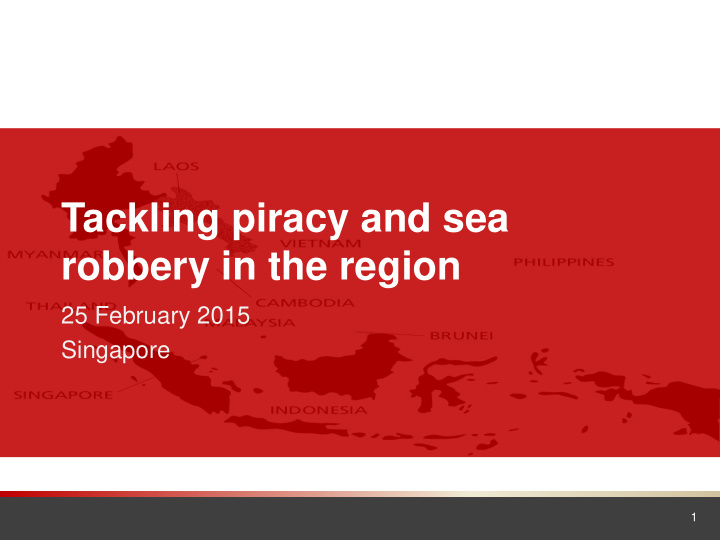 tackling piracy and sea robbery in the region