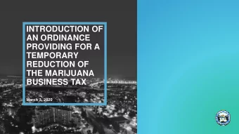 INTRODUCTION OF  AN ORDINANCE  PROVIDING FOR A  TEMPORARY  REDUCTION OF  THE MARIJUANA  BUSINESS