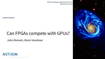 C  a  n  F  P  G  A  s  c  o  m  p  e  t  e  w  i  t  h  G  P  U  s  ?  J  o  h  n  R  o  m  e  i