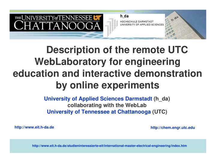 description of the remote utc weblaboratory for