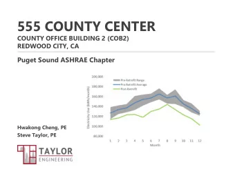 555 COUNTY CENTER  COUNTY OFFICE BUILDING 2 (COB2)  REDWOOD CITY, CA  Puget Sound ASHRAE Chapter