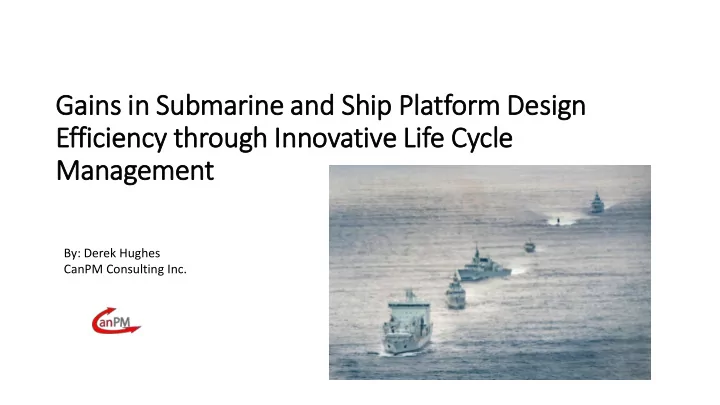 gain ins in in submarine and ship pla latform desig ign