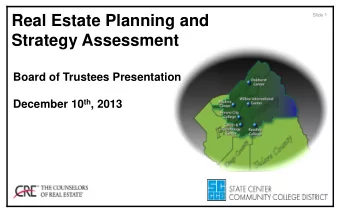 Real Estate Planning and  Strategy Assessment  Board of Trustees Presentation December 10 th , 2013