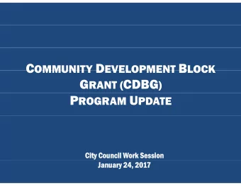 PRESENTATION OUTLINE  PRESENTATION OUTLINE  CDBG Program Overview and Eligible Activities