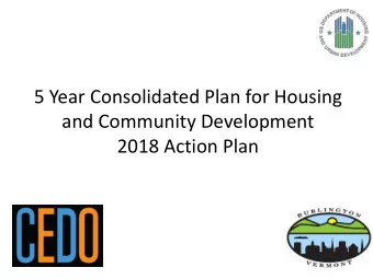 and Community Development  2018 Action Plan  What is CDBG?    Community Development Block Grant