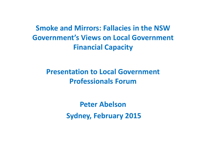smoke and mirrors fallacies in the nsw government s views