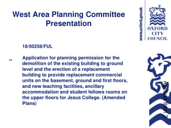 West Area Planning Committee  Presentation  18/00258/FUL  Application for planning permission for