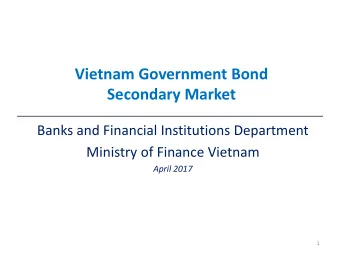 Vietnam Government Bond  Secondary Market  Banks and Financial Institutions Department  Ministry of