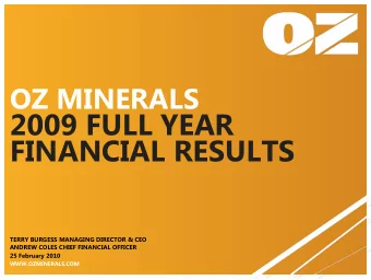 2009 FULL YEAR  FINANCIAL RESULTS  TERRY BURGESS MANAGING DIRECTOR &amp; CEO  ANDREW COLES CHIEF