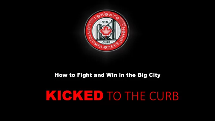 kicked to the curb crisis