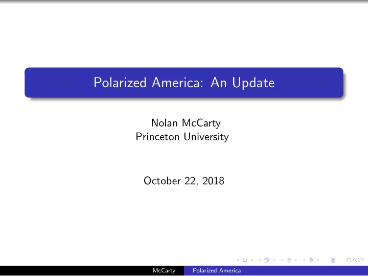polarized america an update