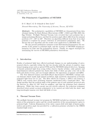 The Polarimetric Capabilities of NICMOS D. C. Hines 1 , G. D. Schmidt &amp; Dyer Lytle 1  Steward